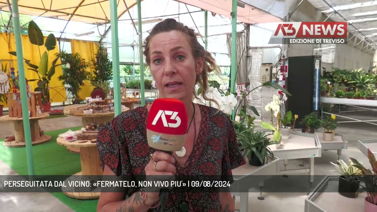 PERSEGUITATA DAL VICINO: «FERMATELO, NON VIVO PIU'» | 09/08/2024