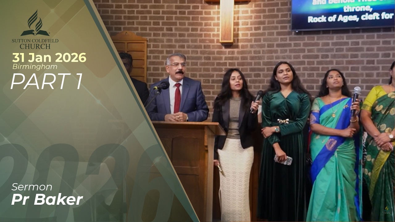 SDA Church | Sutton Coldfield | Birmingham UK | 31 January 2026| Sabbath Service