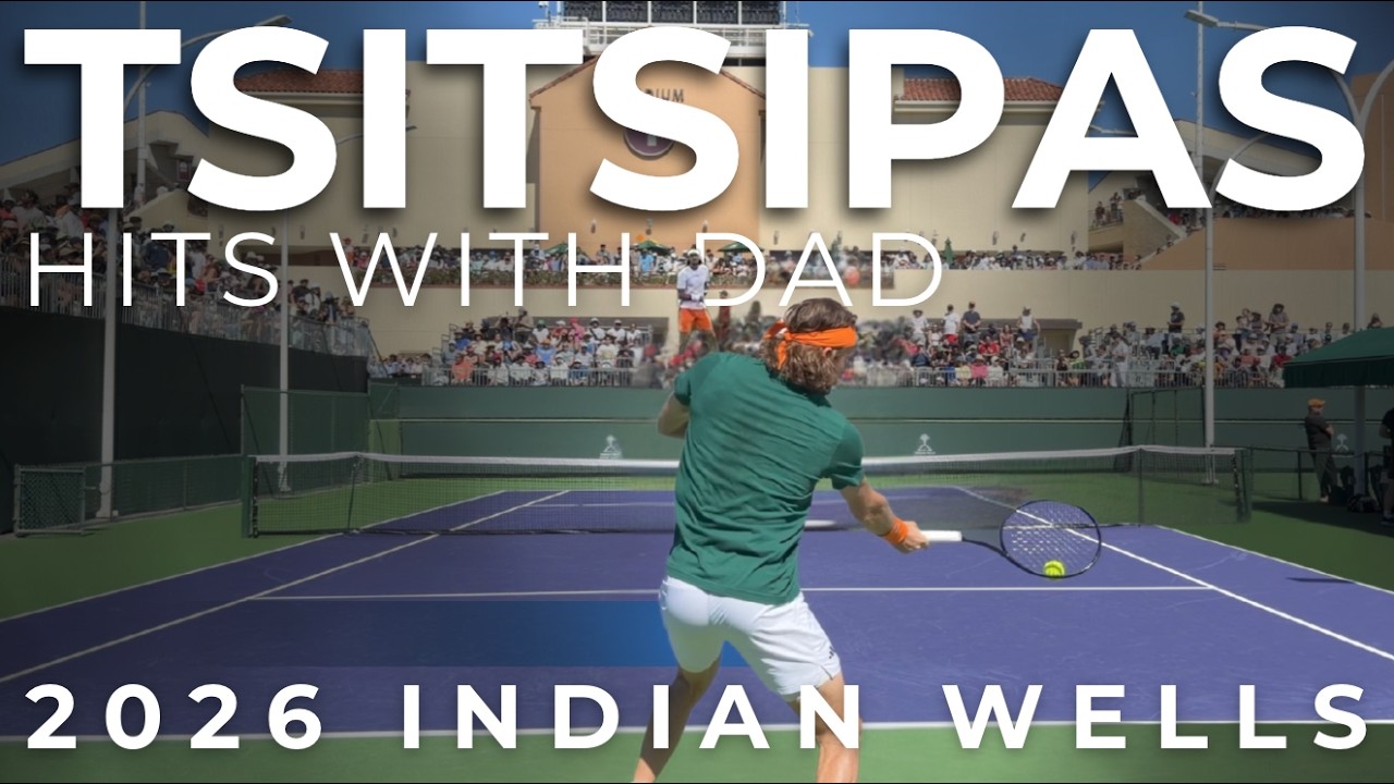Tsitsipas & Dad Hitting Practice Session @ Indian Wells 2026 (Court Level View)