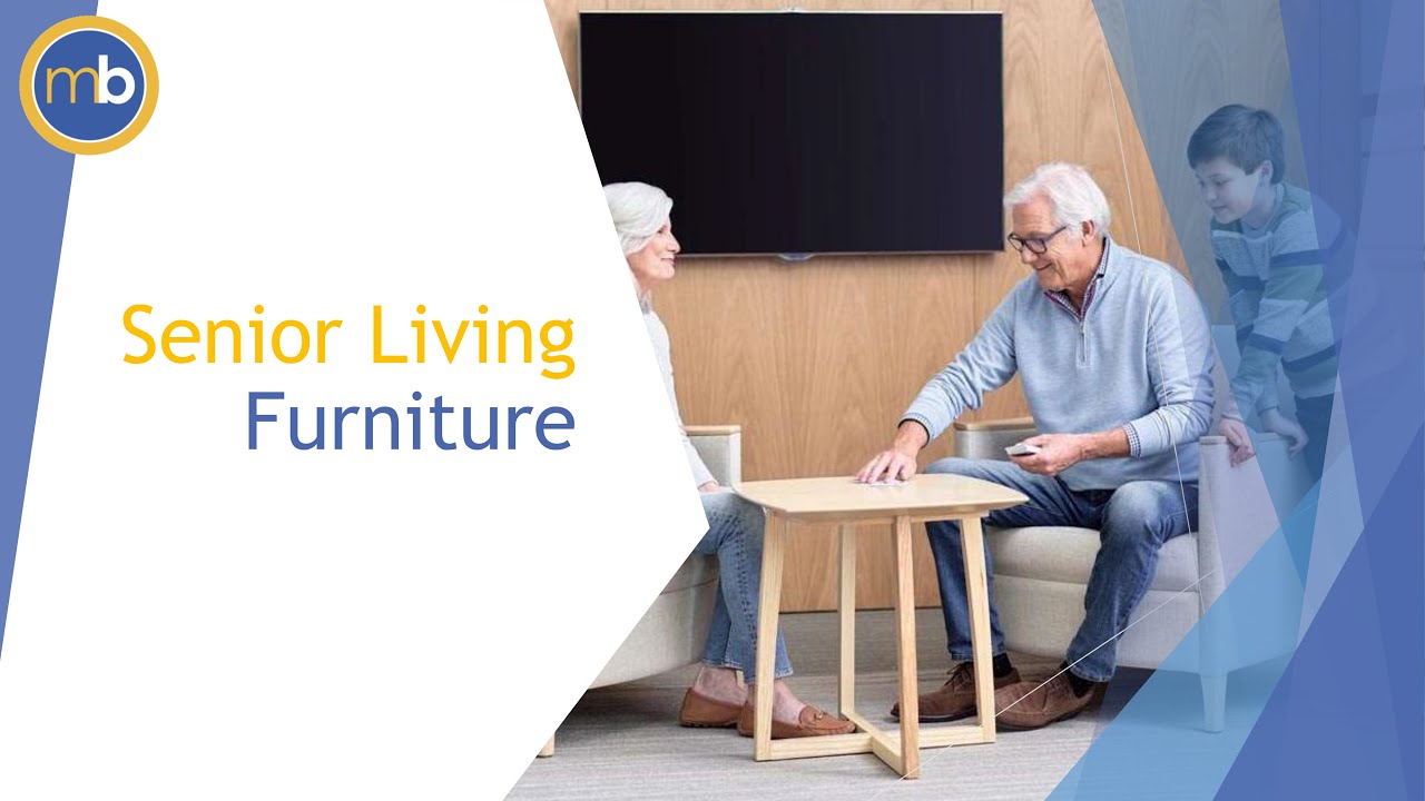 MB Contract Furniture - Senior Living