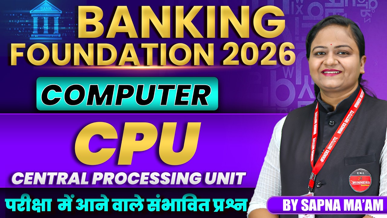 Computer for Banking Exams 2026 | Bank Foundation CPU Class | Computer by Sapna Ma'am
