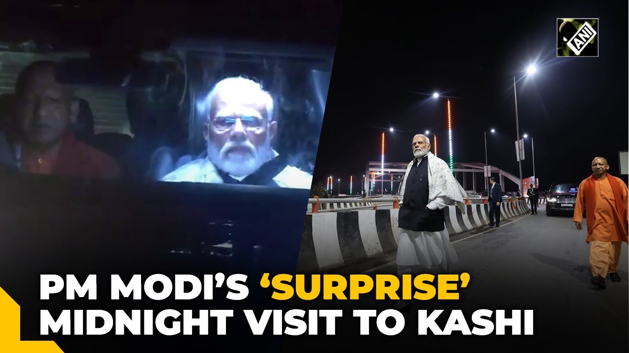PM Modi pays &lsquo;surprise&rsquo; late night visit to Varanasi, CM Yogi walks in tandem