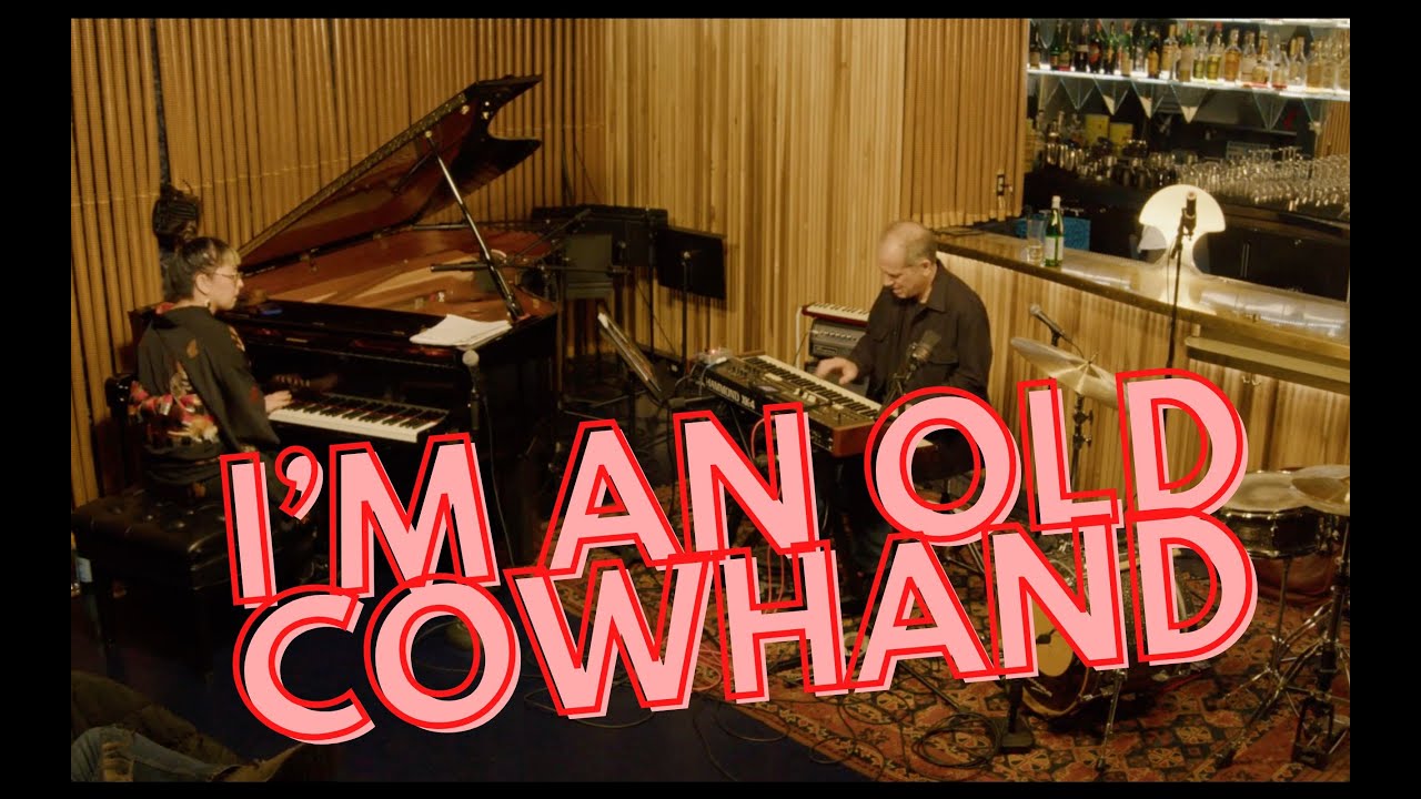 I'm an old cowhand with Larry Goldings
