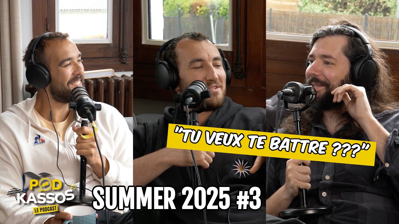 Podkassos SUMMER 2025 #4 - Ils vont en DECOUDRE