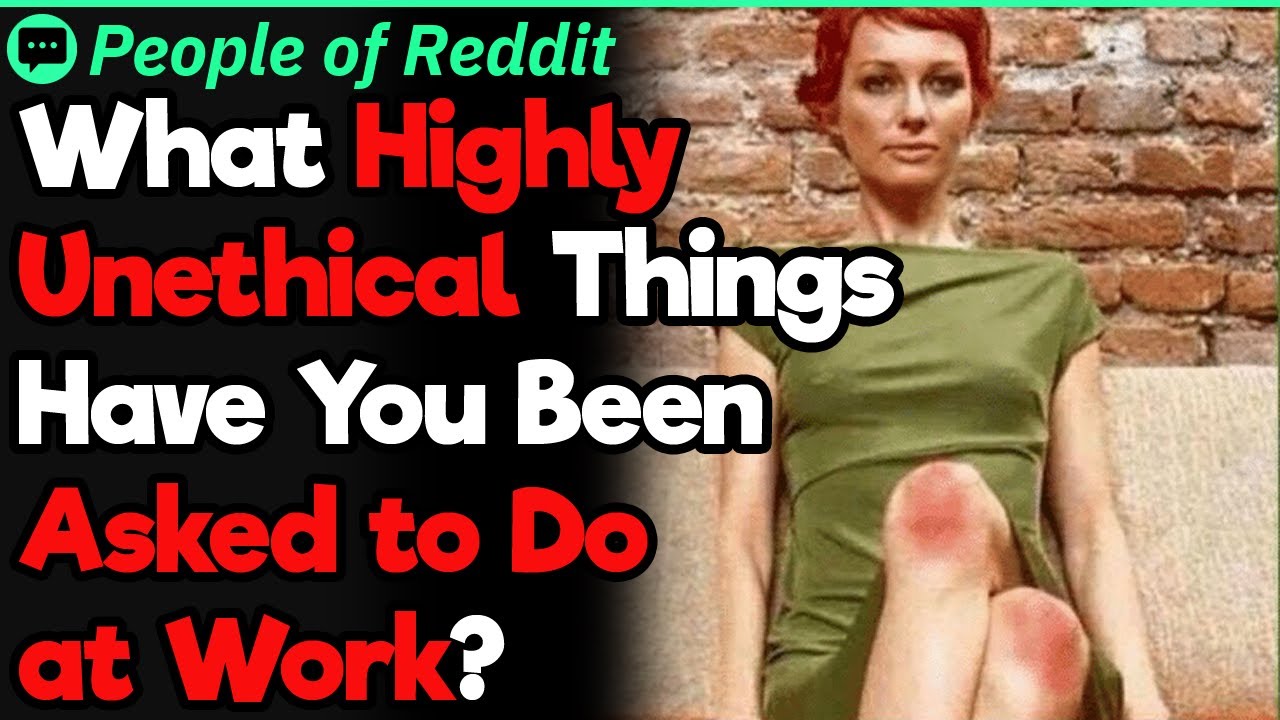 The Most Unethical Things You've Been Asked to Do at Work | People Stories #28