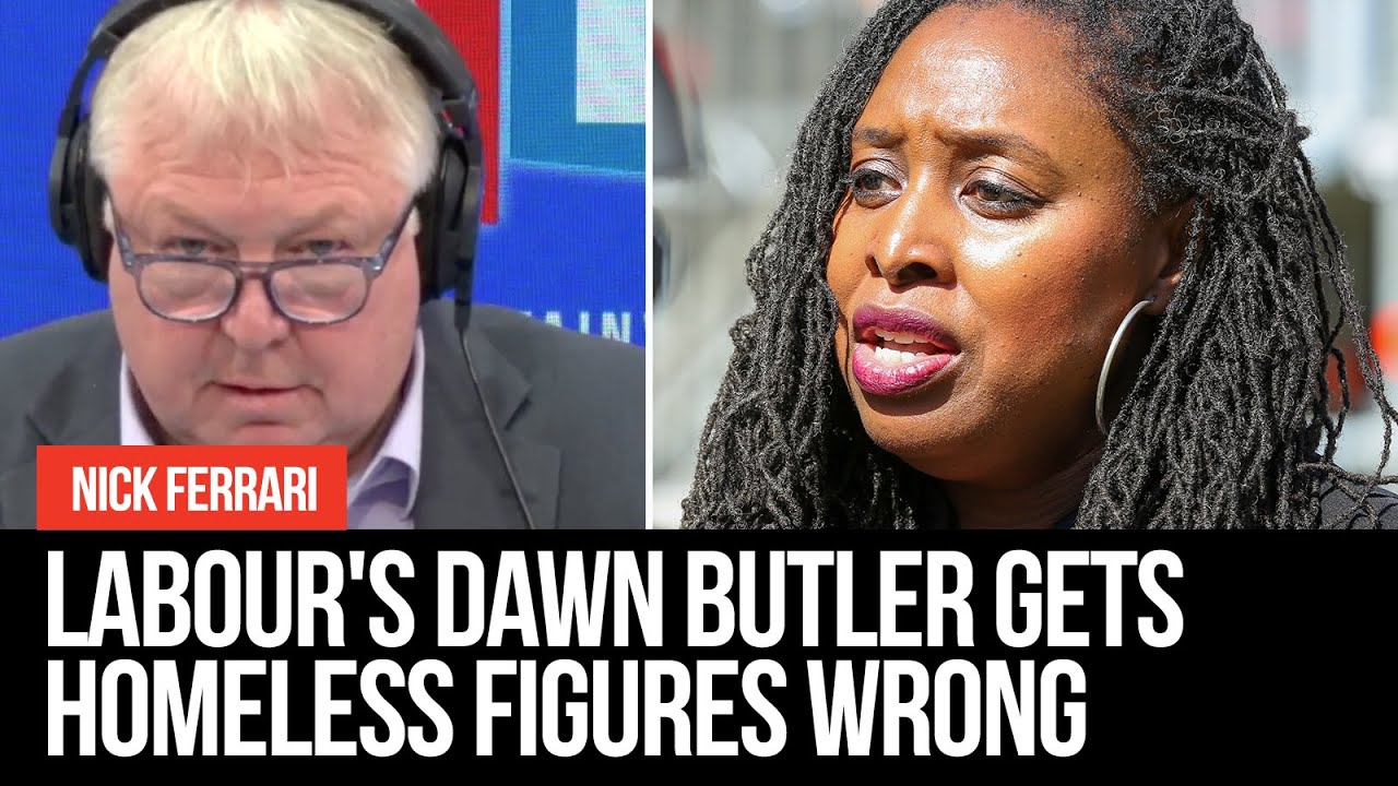 Labour's Dawn Butler gets homeless figures hopelessly wrong in remarkable LBC interview