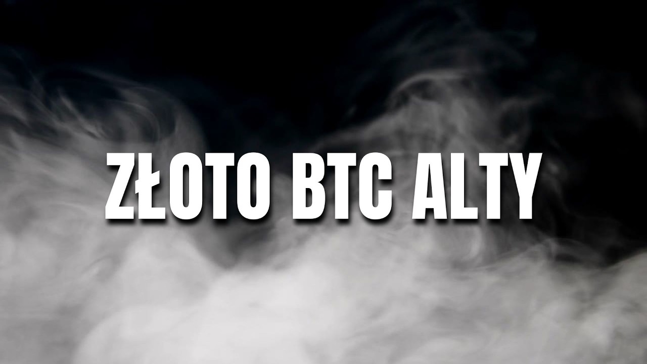 MARKET UPDATE ANALIZA BTC ZŁOTA I ALTCOIN&Oacute;W