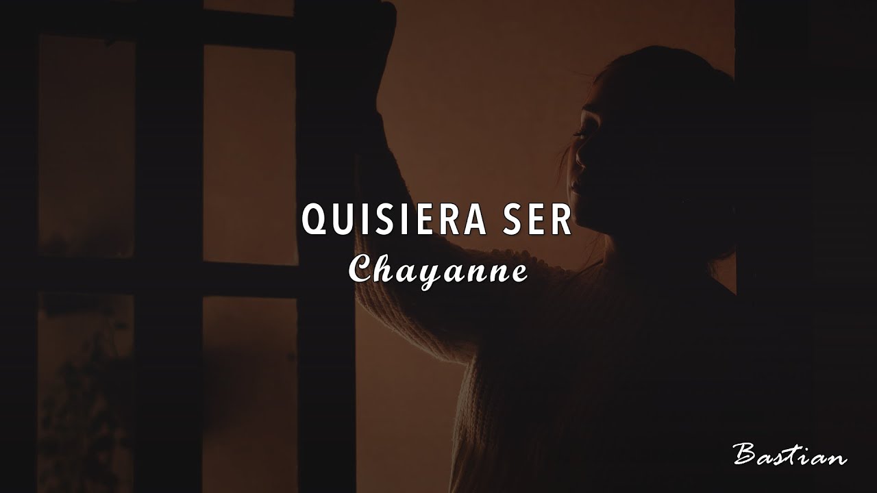Chayanne - Quisiera Ser (Letra) ♡