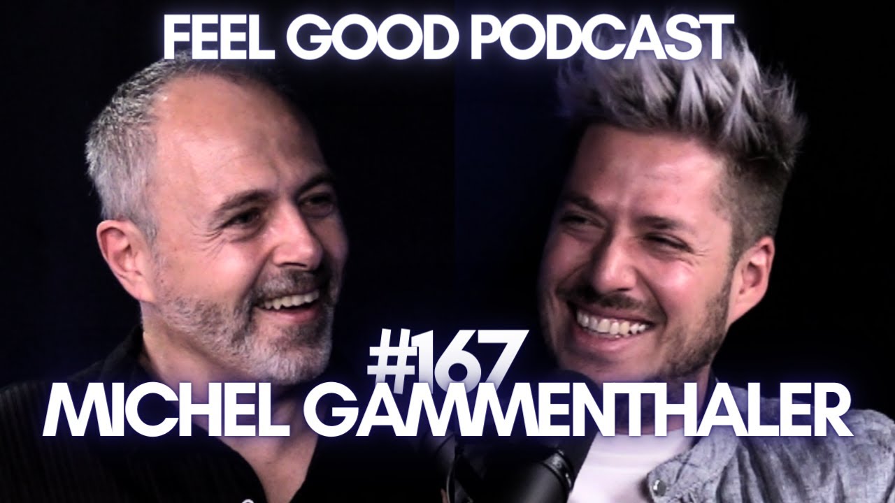 Michel Gammenthaler in Joël von Mutzenbecher's FEEL GOOD PODCAST