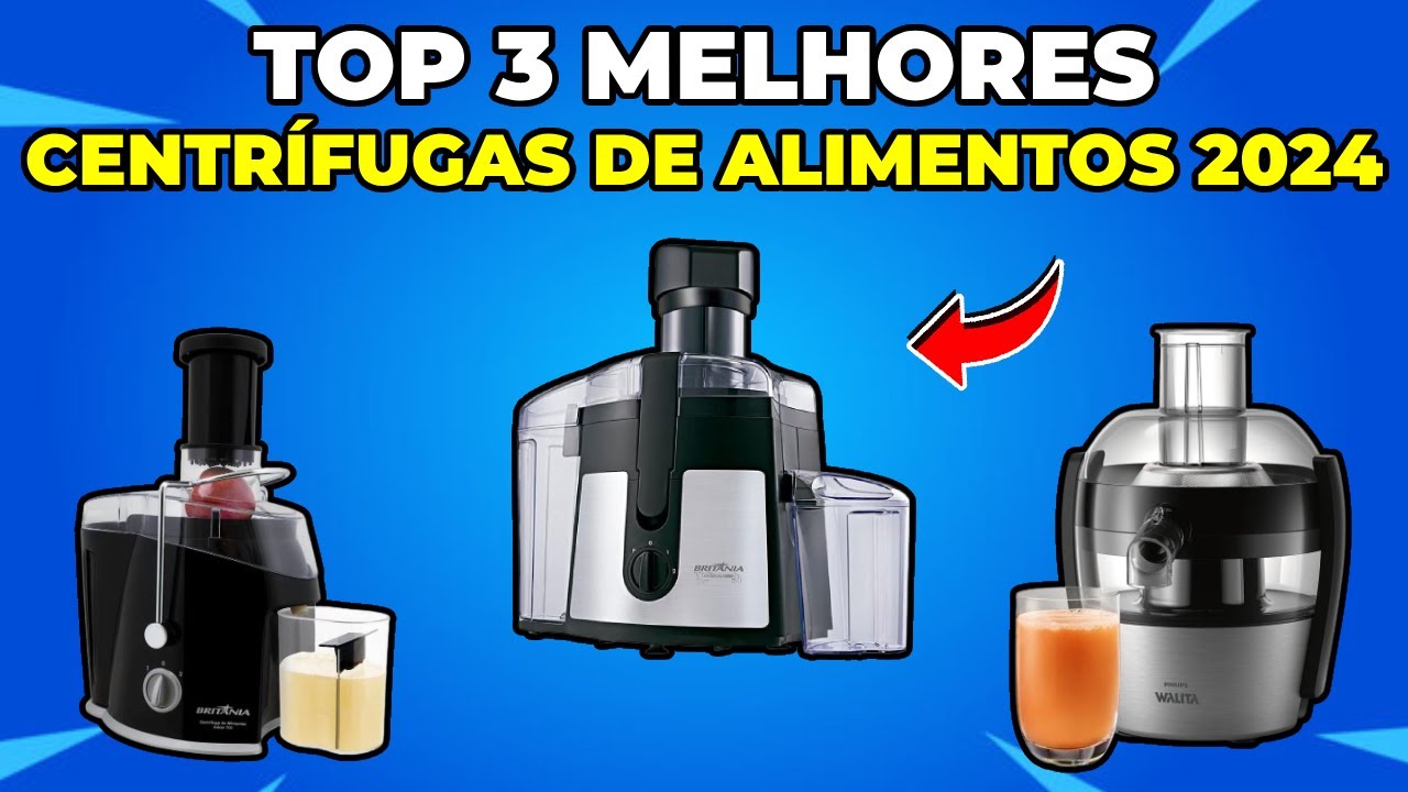 Top 3 Centrífugas de Alimentos de 2024: Qual a Melhor Opção Custo-Benefício?