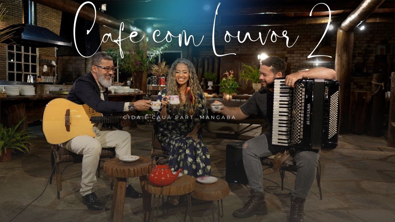 CIDA E CAUÃ - COVER - CAFÉ COM LOUVOR 2 - MÚSICA GOSPEL