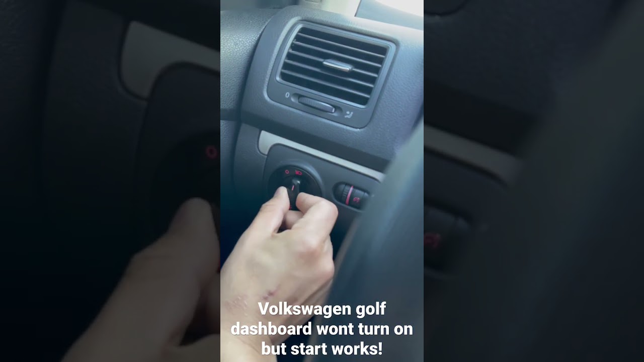 Volkswagen golf dashboard wont turn on!?