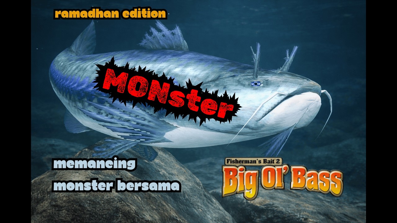 Pemancing Handal Is Back!!! - Fisherman Bait 2 PS 1 Gameplay #ramadanwithyoutube