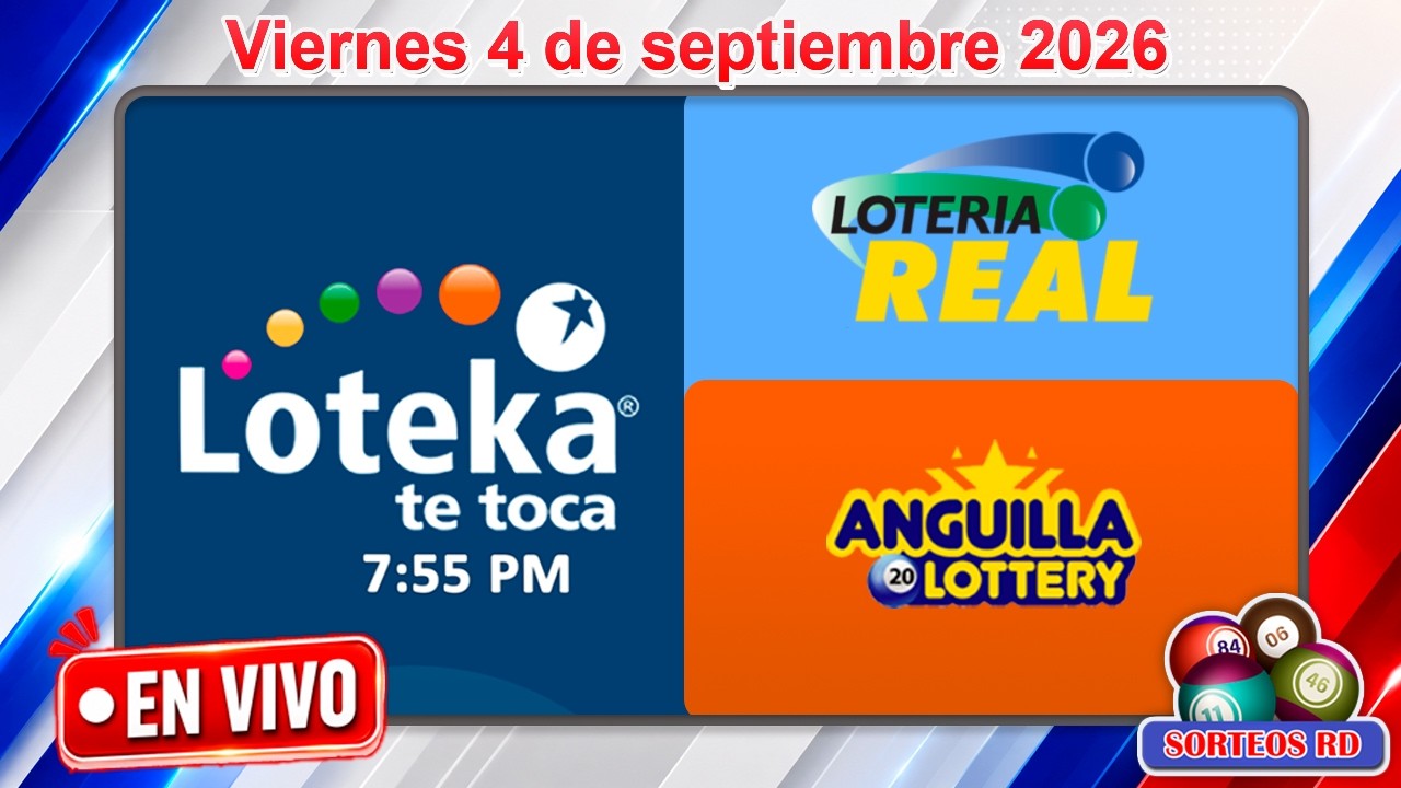 🔴 EN VIVO: Loteka y Loter&iacute;a Real 7:55 PM | Resultados Hoy Viernes 4 de septiembre 2026