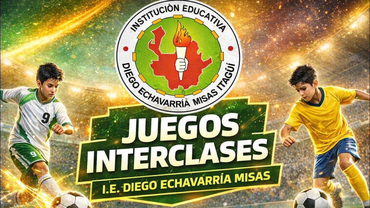 Inauguración de Juegos Interclases - IEDEM