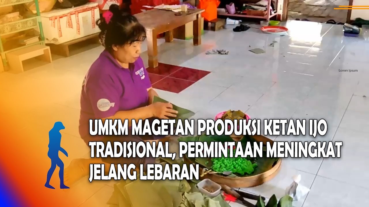 MAGETAN UMKM Magetan Produksi Ketan Ijo Tradisional, Permintaan Meningkat Jelang Lebaran