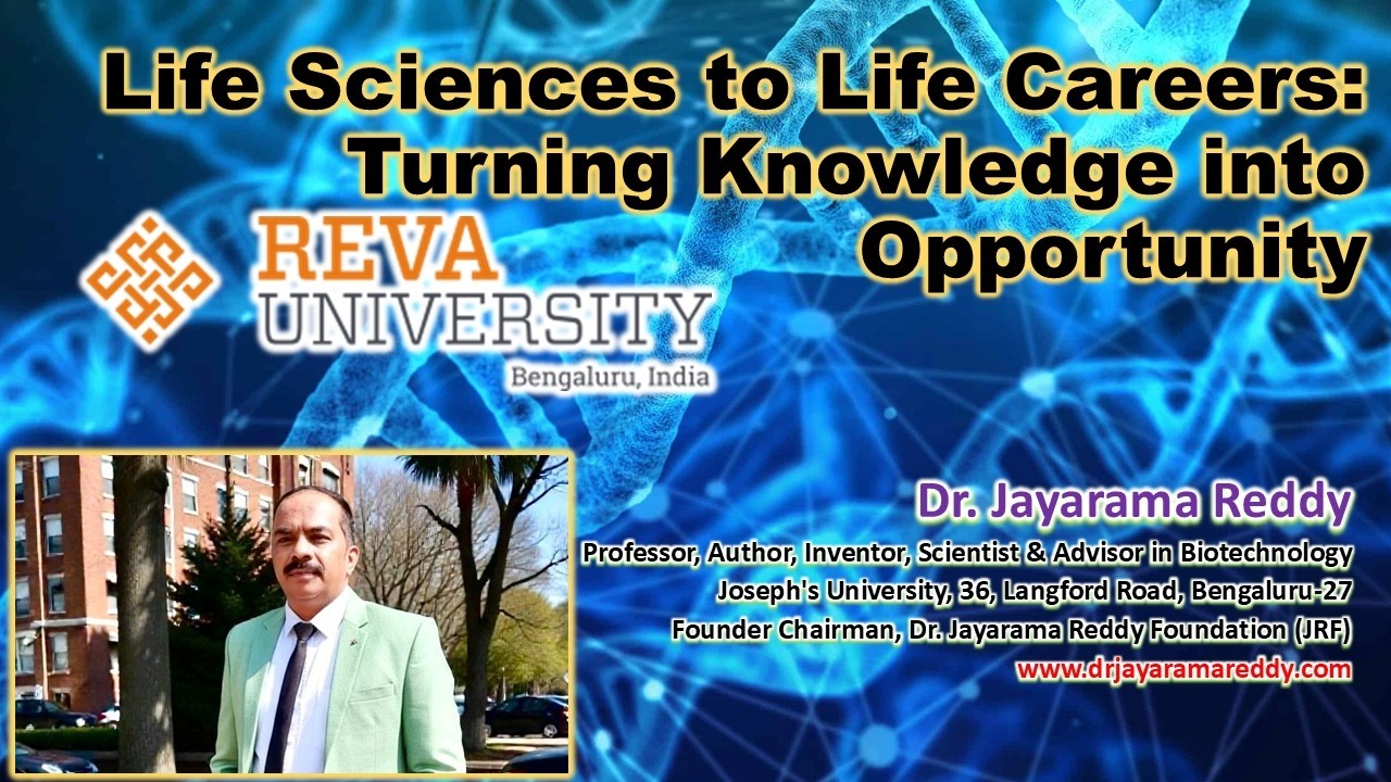 Dr. Jayarama Reddy| Reva University| Bengaluru| Life Sciences to Life Careers| Knowledge Opportunity