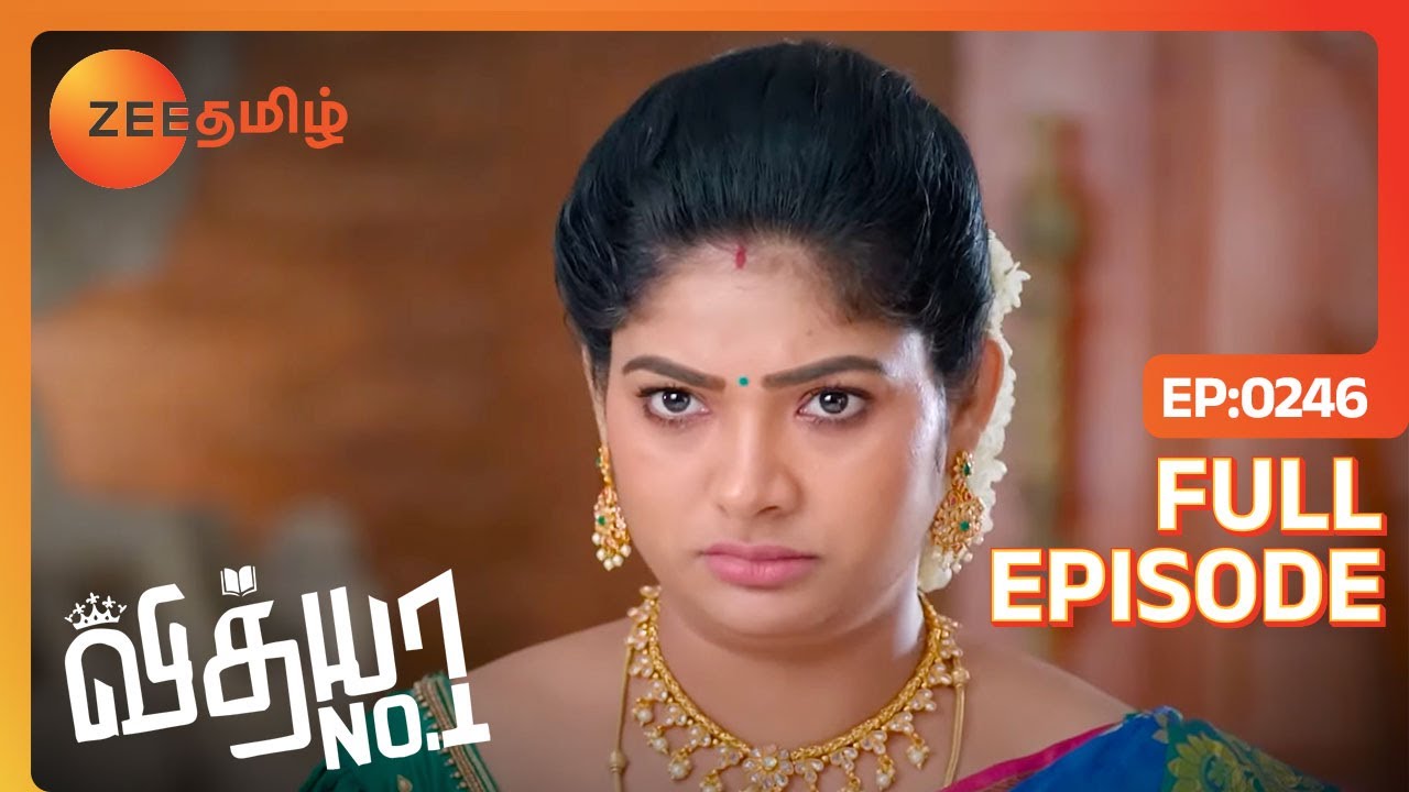 karthik கூட தான் Manasa ஓடிப்போயிருக்கா | Vidhya No 1 | Full Ep 246 | Zee Tamil | 21 Oct 22