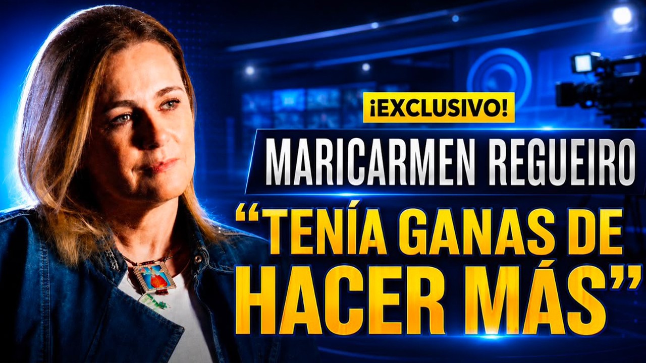 MARICARMEN REGUEIRO 2O AÑOS DESPUÉS