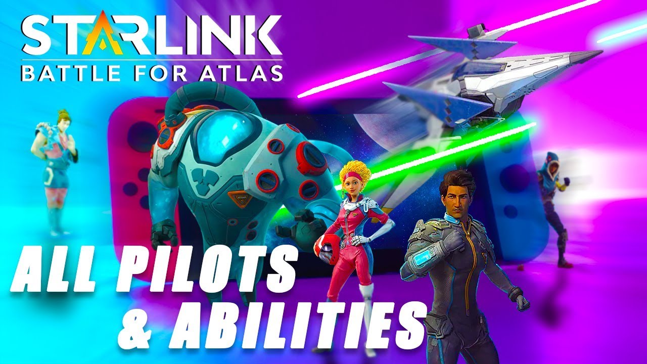 Starlink: Battle for Atlas Who to Buy? All Pilots and Abilities