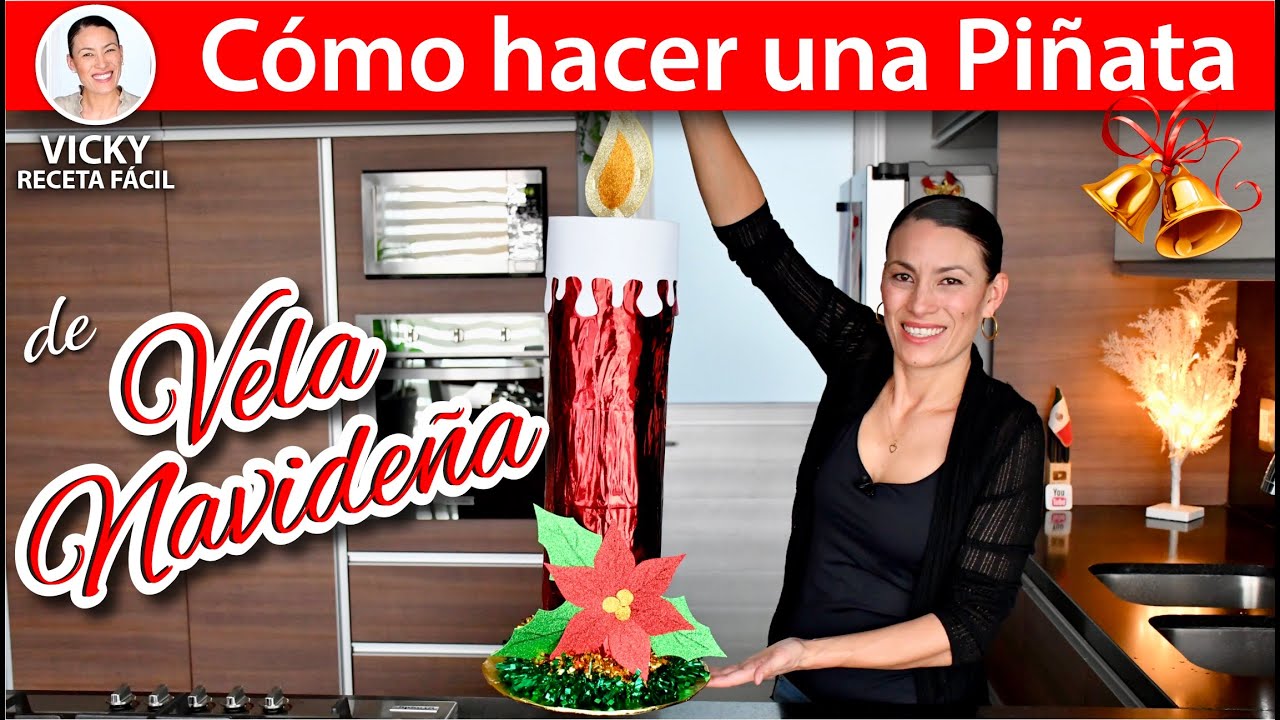 PIÑATA DE VELA NAVIDEÑA 🪅🎄 | Vicky Receta Facil