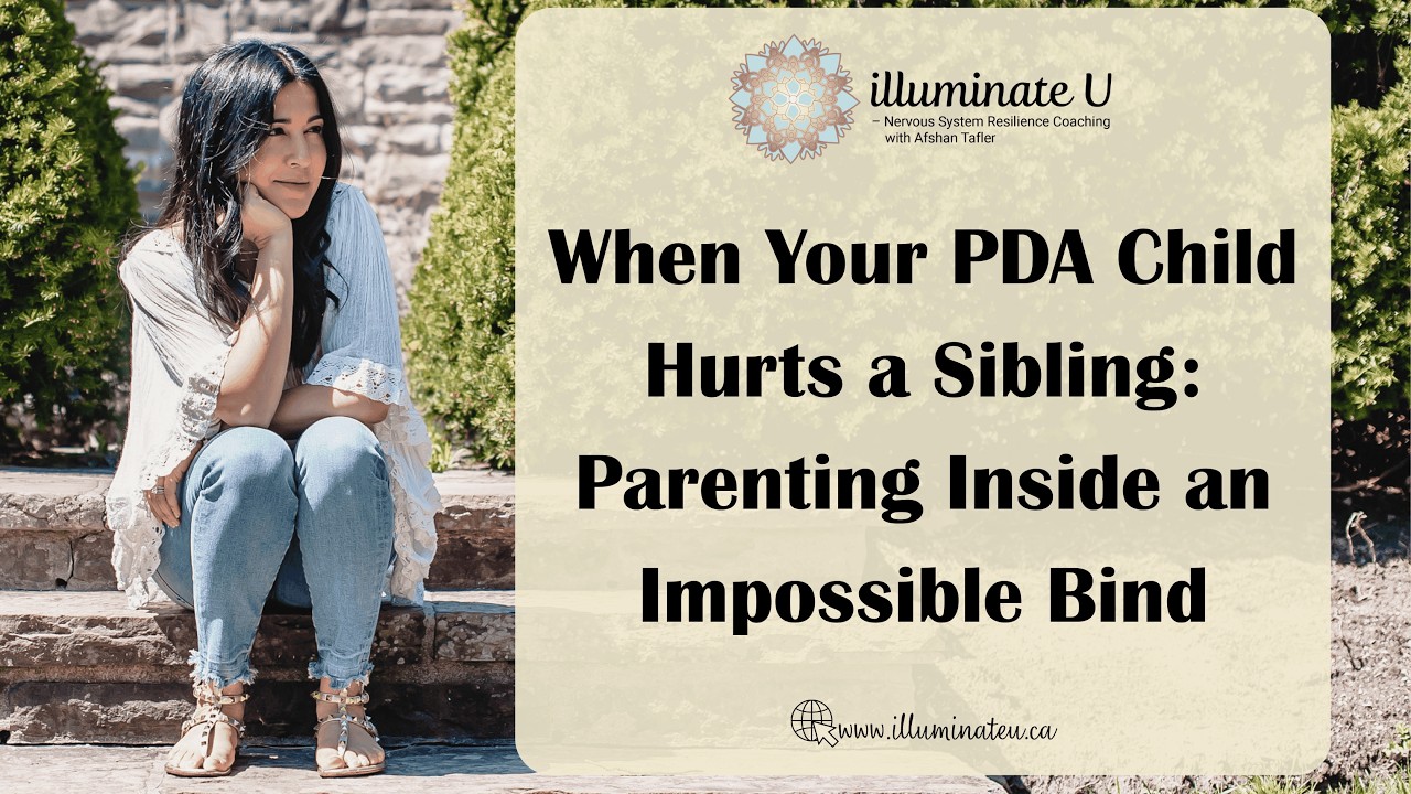 When Your PDA Child Hurts a Sibling: Parenting Inside an Impossible Bind