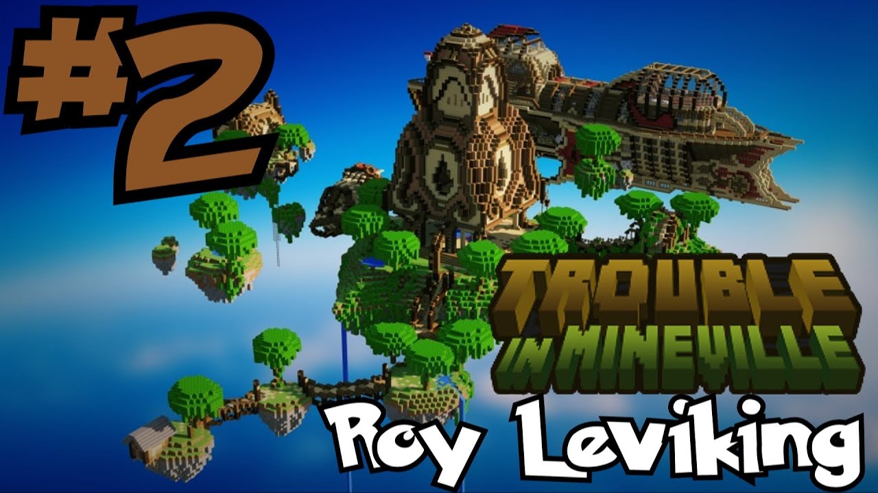 Minecraft : Trouble In MineVille - Roy Leviking #2