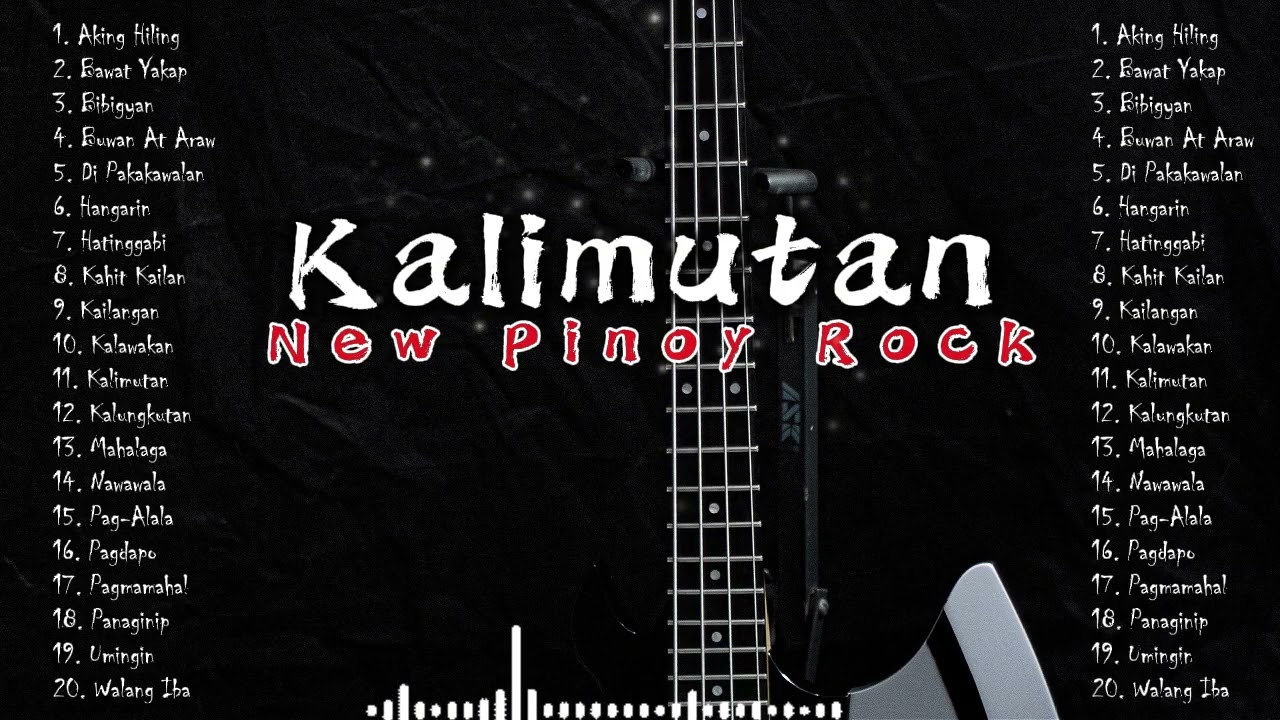 KALIMUTAN New Trending Soft Rock OPM Playlist Hugot Love Songs Nonstop