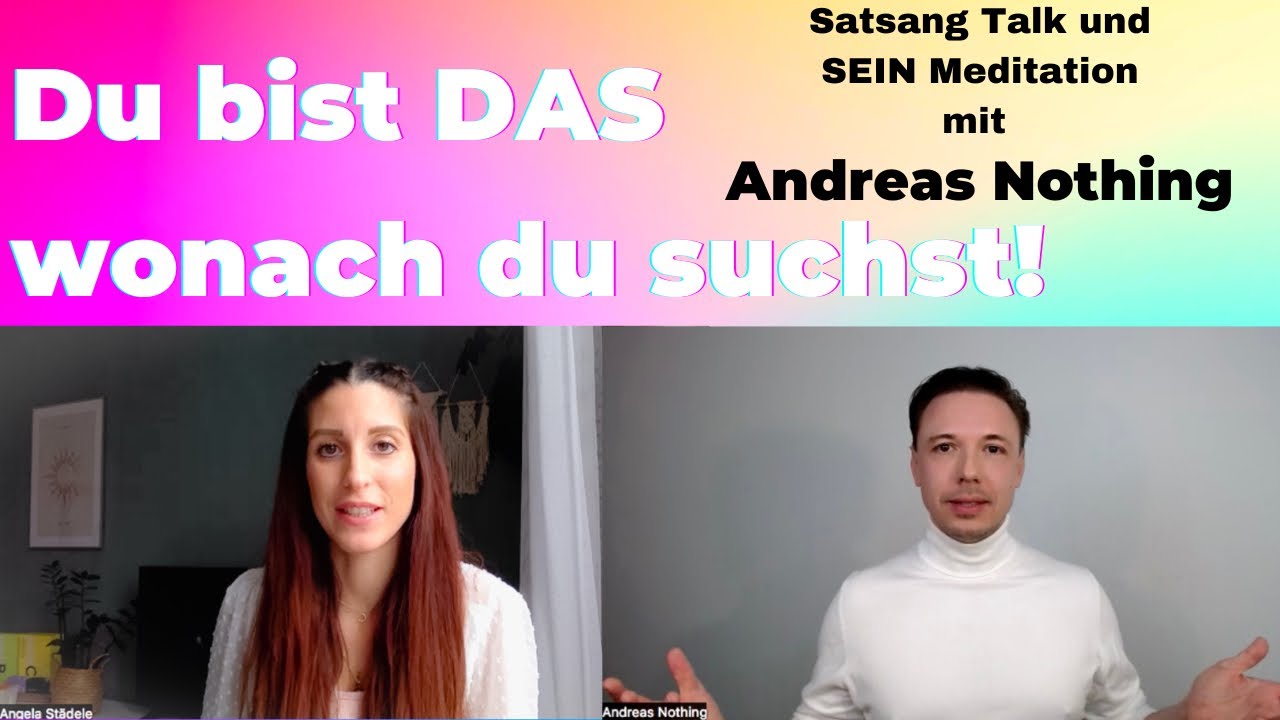 Bewusstsein_Channel | Du bist DAS, wonach du suchst! mit Andreas Nothing