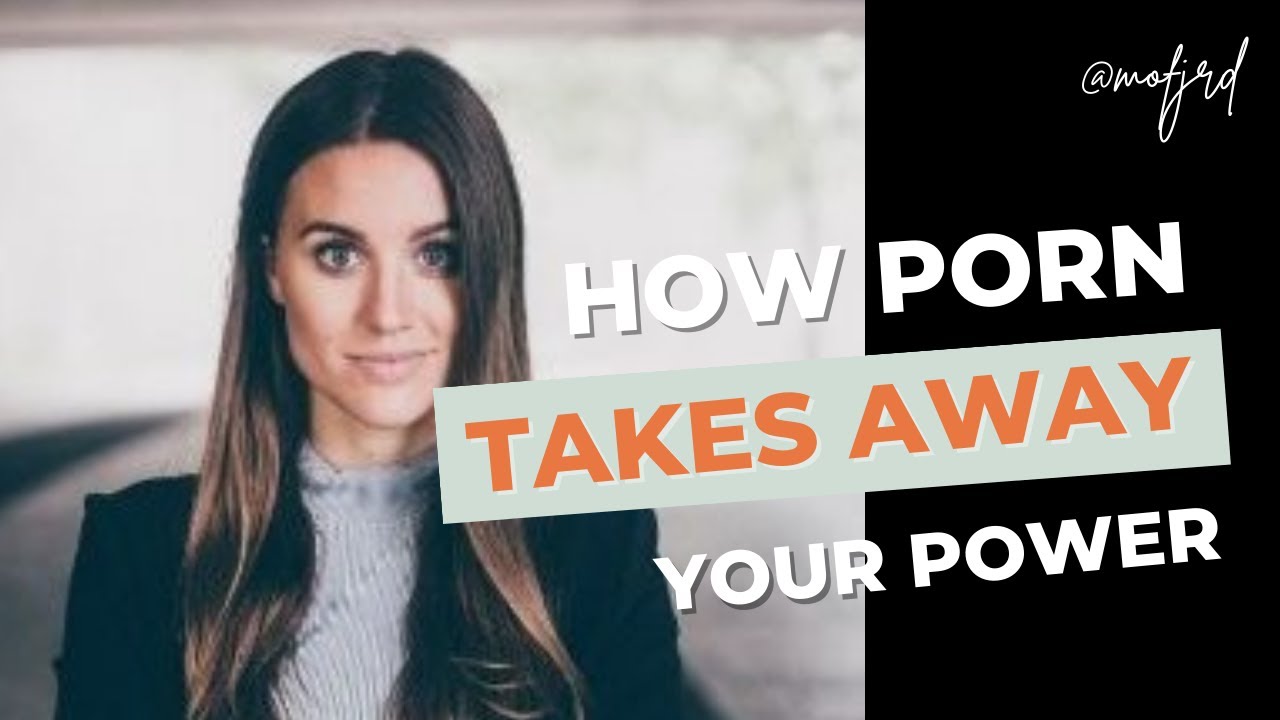 This is how porn takes away your power - Maria Ahlin