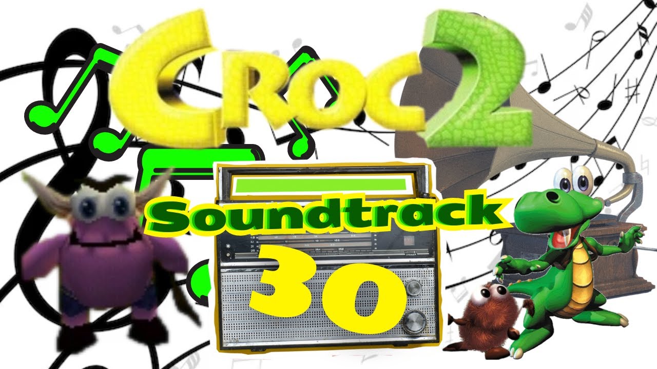 Croc 2 - Soundtrack 30 [Race Day at Goldrock]