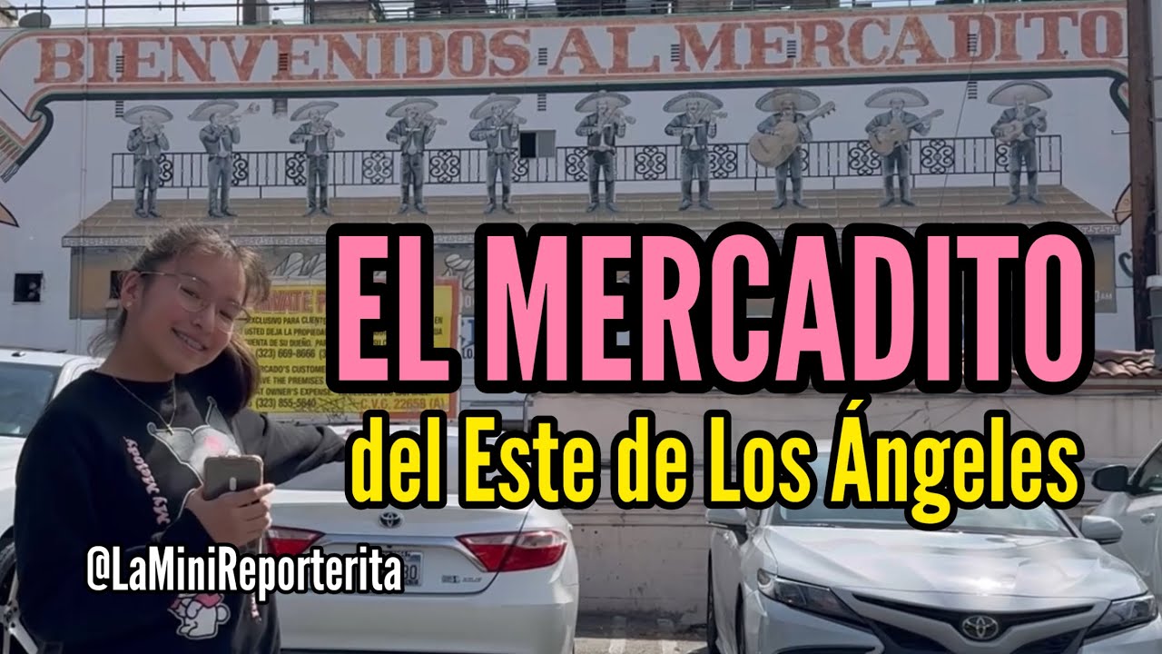 El Mercadito del Este de Los Ángeles