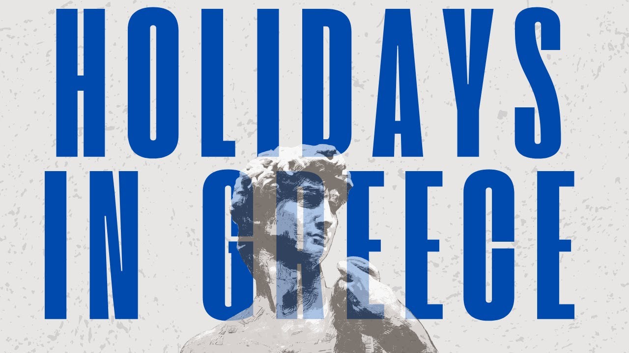 Greek Holidays Explained: Learn Greek Language & Culture Through Traditions - B1-B2 GREEK LEVEL