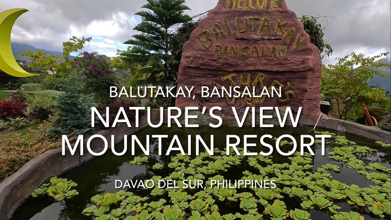 Nature’s View Mountain Resort, Balutakay, Bansalan, Davao del Sur, Philippines