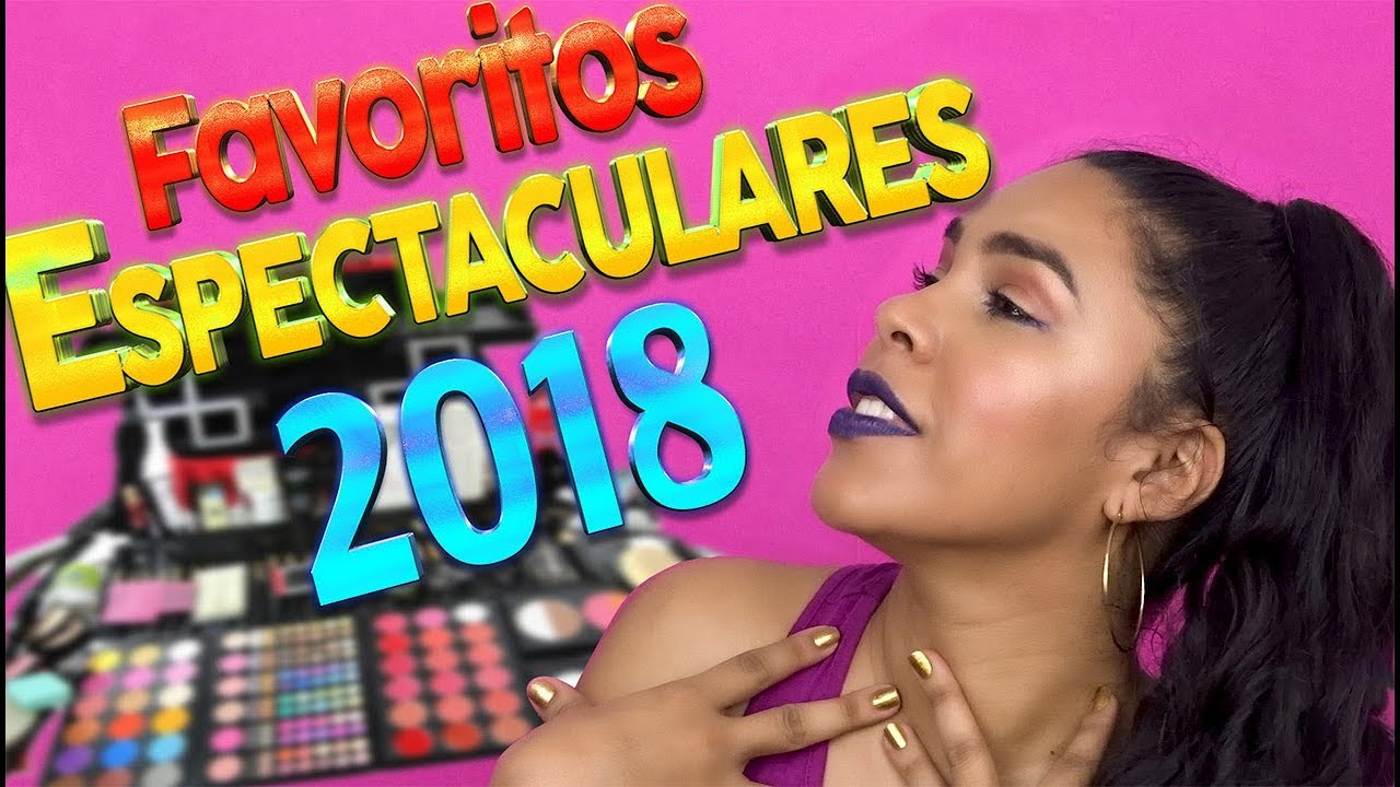 FAVORITOS ESPECTACULARES 2018