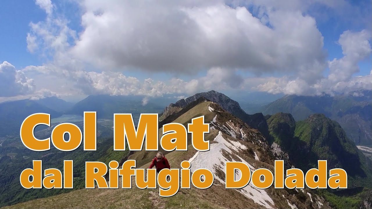 Col Mat dal Rifugio Dolomieu al Dolada