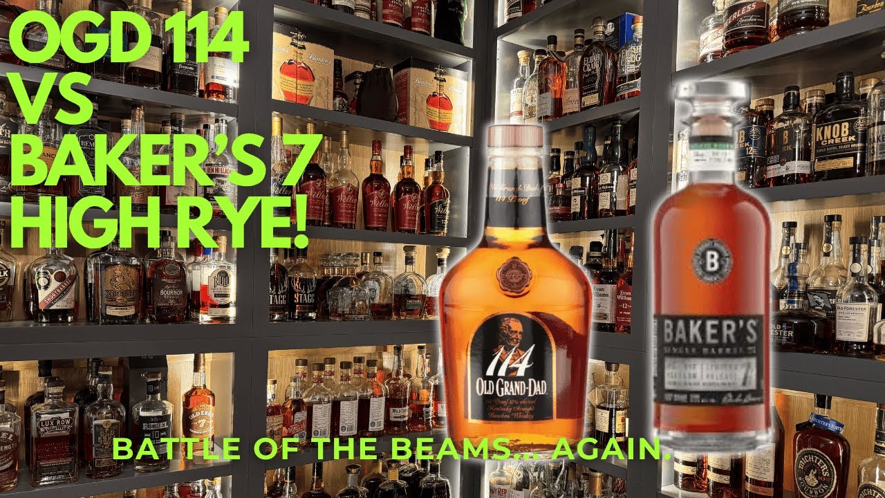 Old Grand-Dad 114 vs. Baker's 7 Year High Rye
