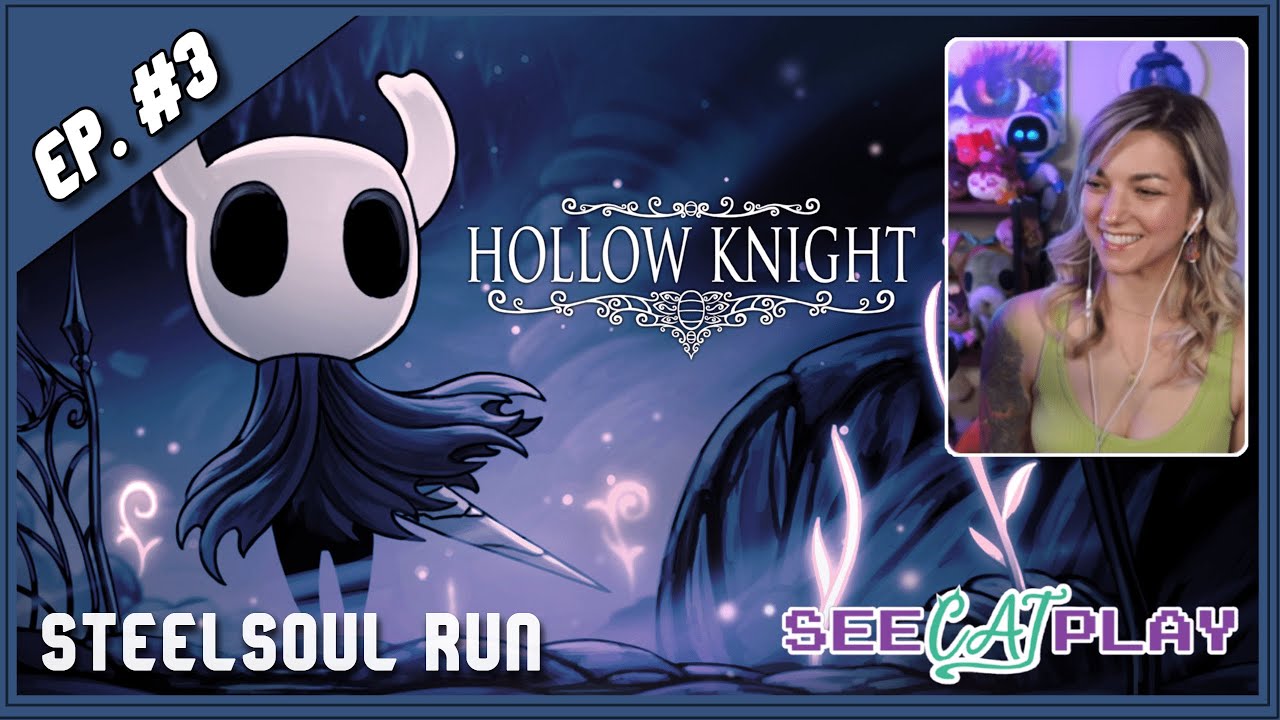 Hollow Knight: The Steelsoul Run [Episode 3]