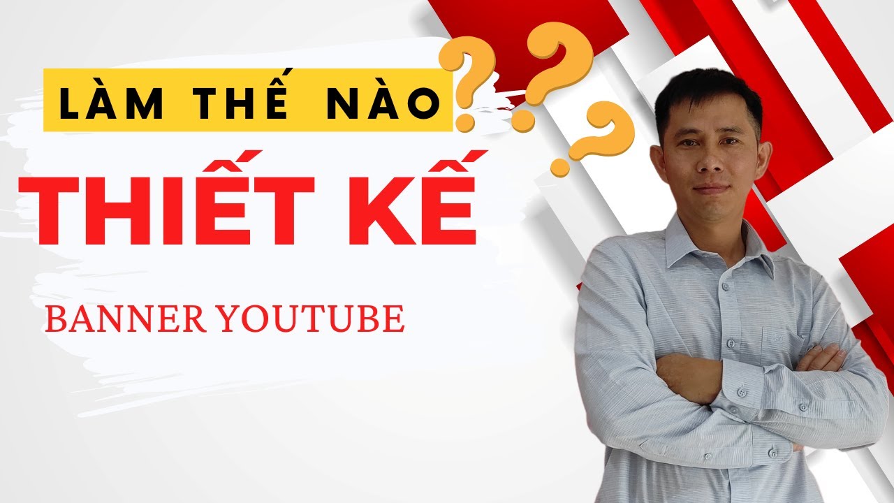 C&aacute;ch l&agrave;m ảnh b&igrave;a youtube mới nhất 2023 | hướng dẫn c&aacute;ch l&agrave;m banner youtube với canva