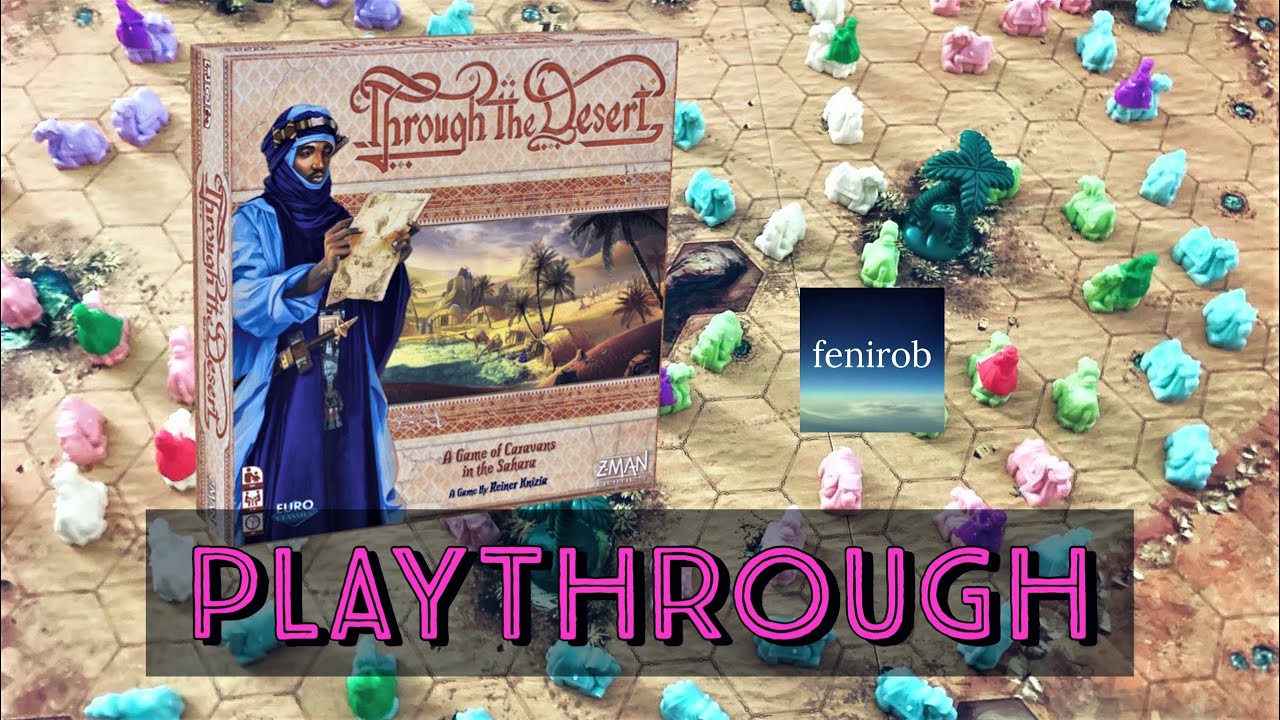 Through The Desert Board Game | Playthrough (WARNING: Teenager Involved )