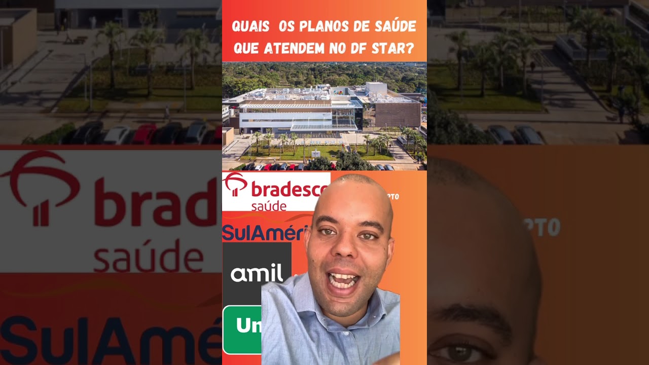 Quais planos de sa&uacute;de atendem no DF Star?