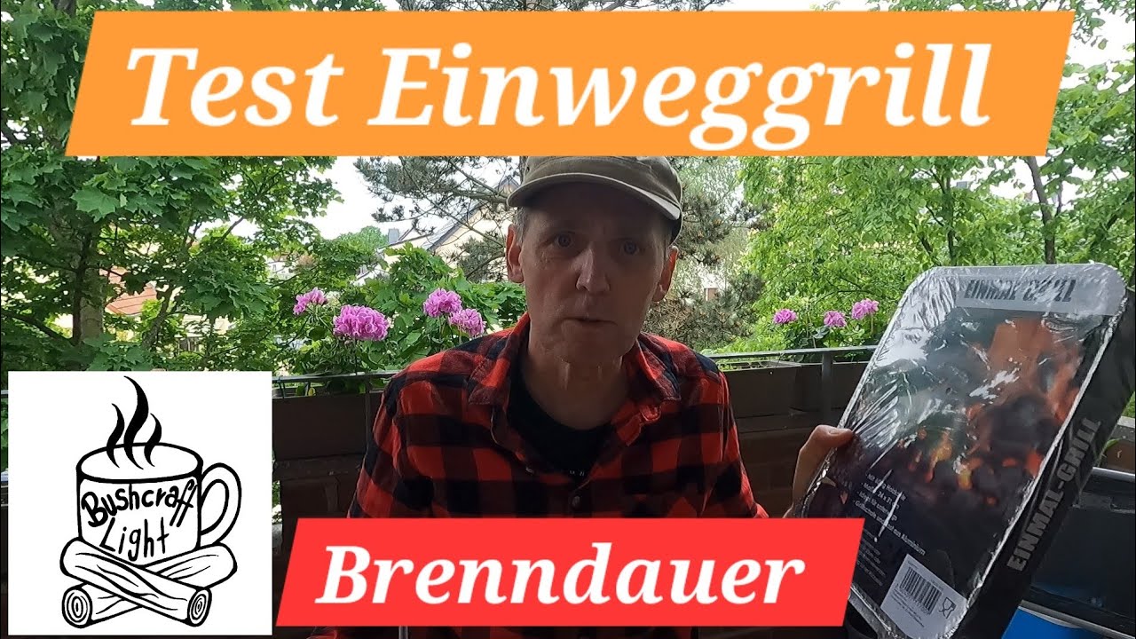 TEST EINWEGGRILL BRENNDAUER 🔥🍗