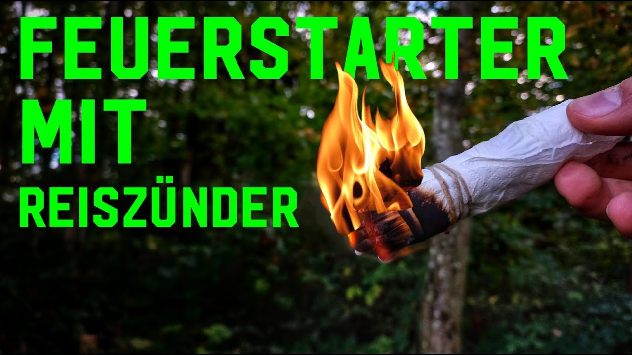 FEUERSTARTER mit REISZ&Uuml;NDER | Outdoor Bushcraft Survival