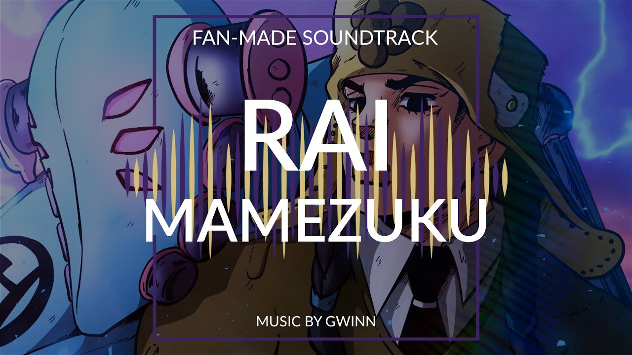 JoJolion - Rai Mamezuku (Music inspired by JoJo's Bizarre Adventure)