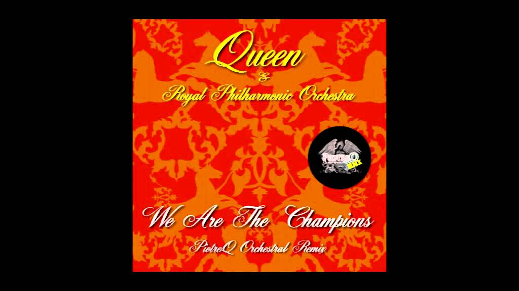 Queen & RPO - We Are The Champions (PiotreQ Orchestral Remix)
