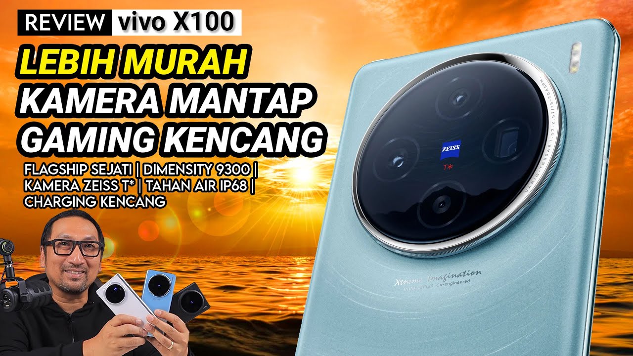 Flagship Murah vivo: KENCANG, Tahan Air, Kamera ZEISS T* - REVIEW vivo X100