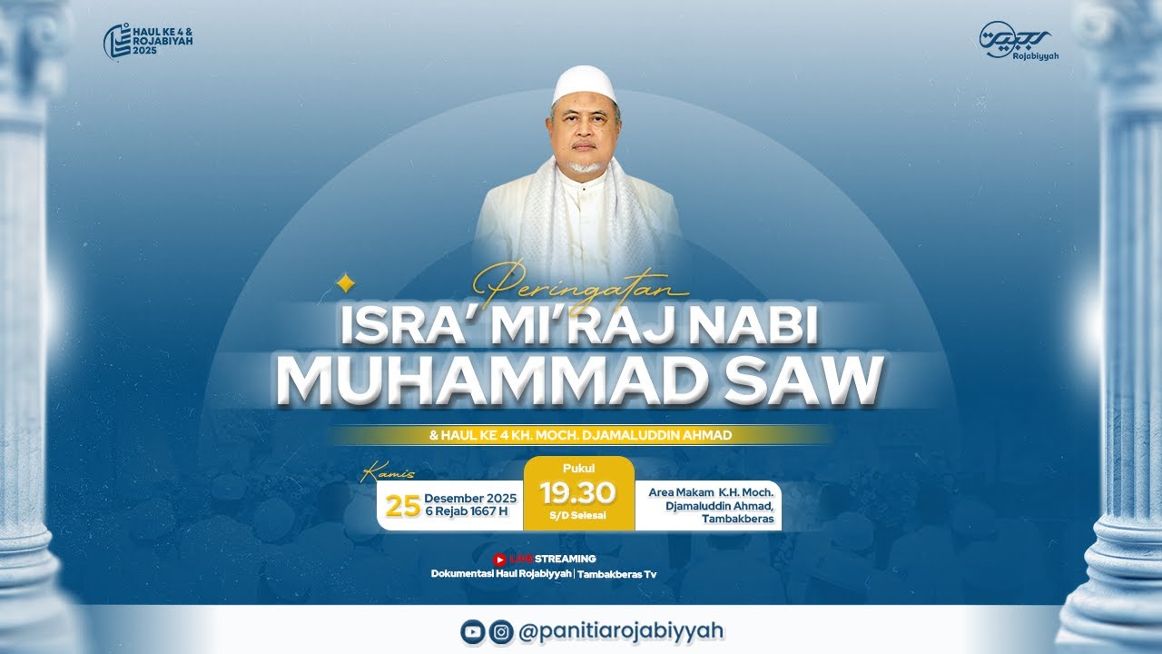 🔴[LIVE] Haul Ke-4 Abah KH. Moch. Djamaluddin Ahmad & Peringatan Isra' Mi'raj Nabi Muhammad SAW