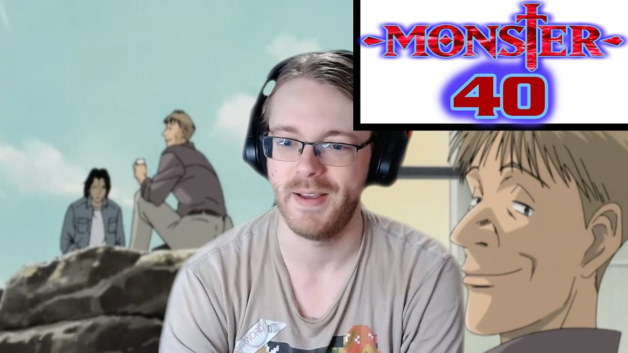 MONSTER CHAPTER 40 | I LIKE THIS GUY!