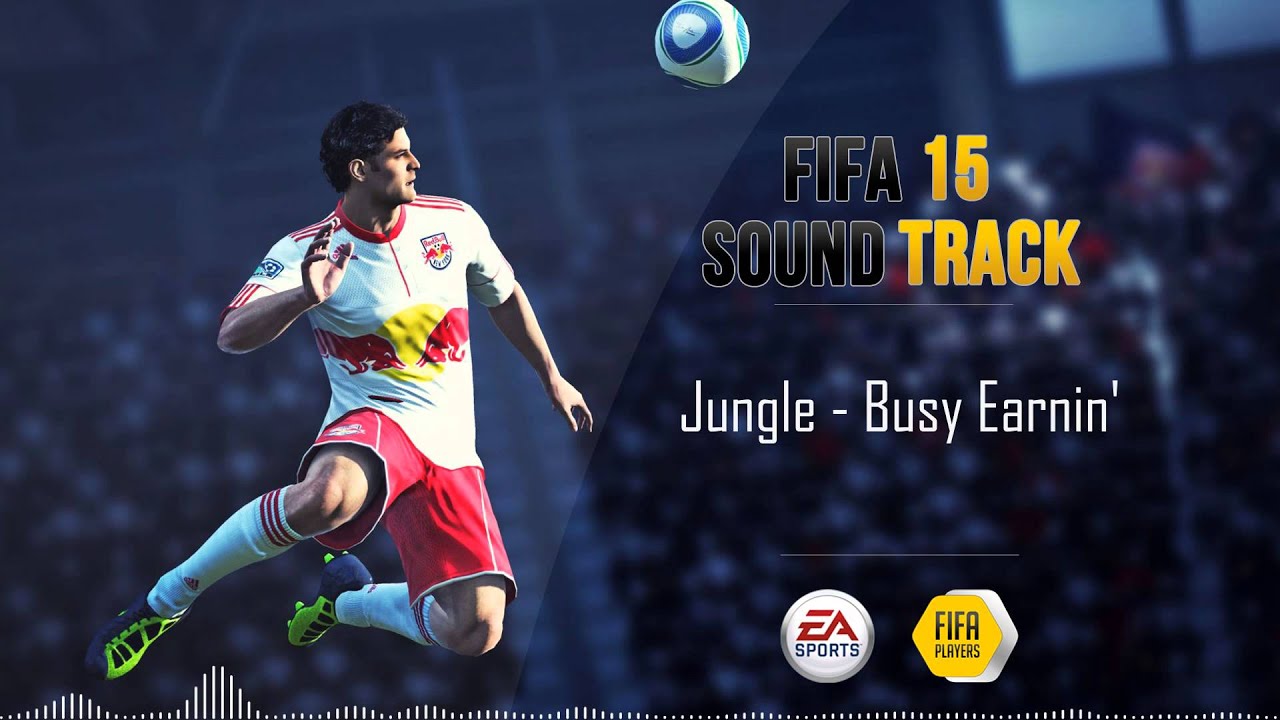 Jungle - Busy Earnin' (FIFA 15 Soundtrack)
