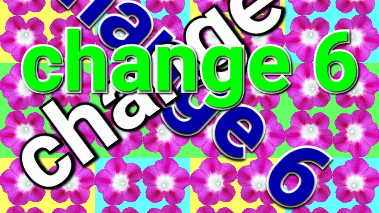 #change6